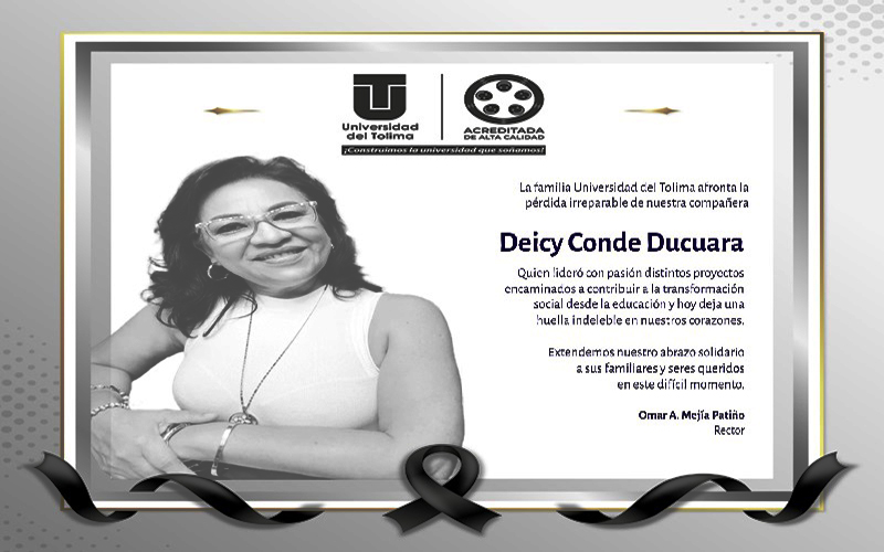 La familia UT lamenta profundamente la pérdida de la compañera, amiga y madre Deicy Conde Ducuara. Nuestros corazones están con sus amigos, familiares y seres queridos.