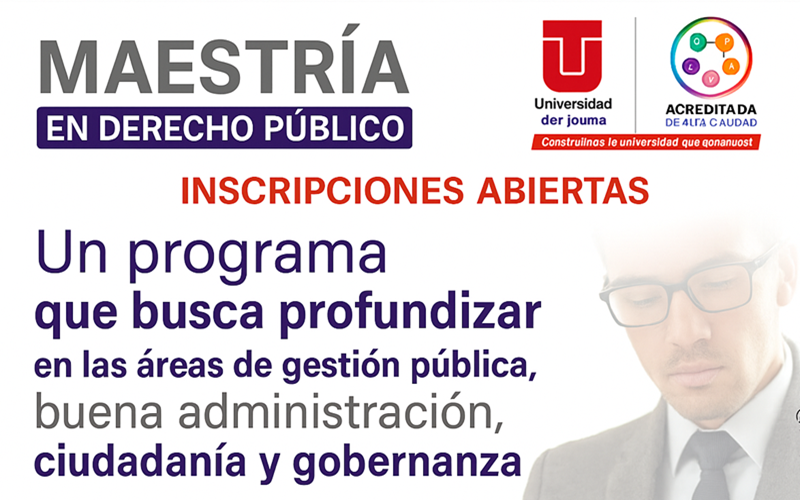 Inscripciones Maestría en Derecho Público FCHA
